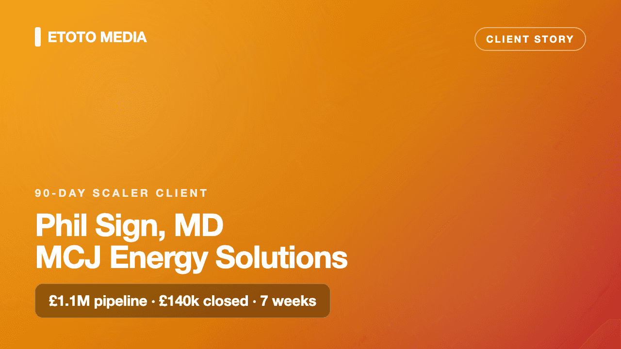 Phil Sign, MD · MCJ Energy Solutions, £1.1M pipeline · £140k closed · 7 weeks